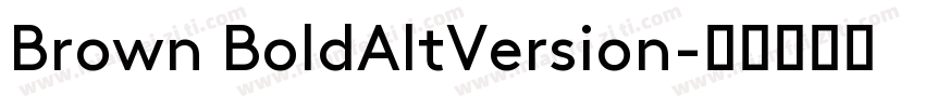 Brown BoldAltVersion字体转换